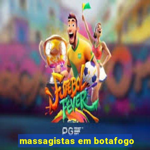 massagistas em botafogo